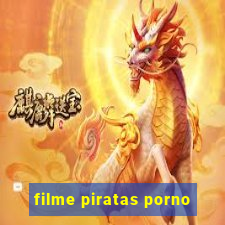 filme piratas porno